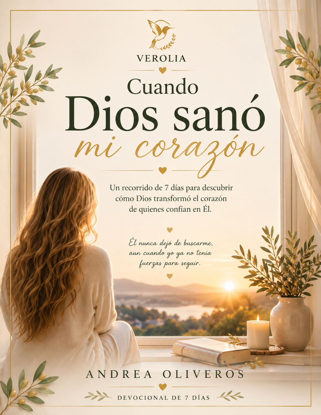 Cuando Dios sanó mi corazón | Devocional de 7 días